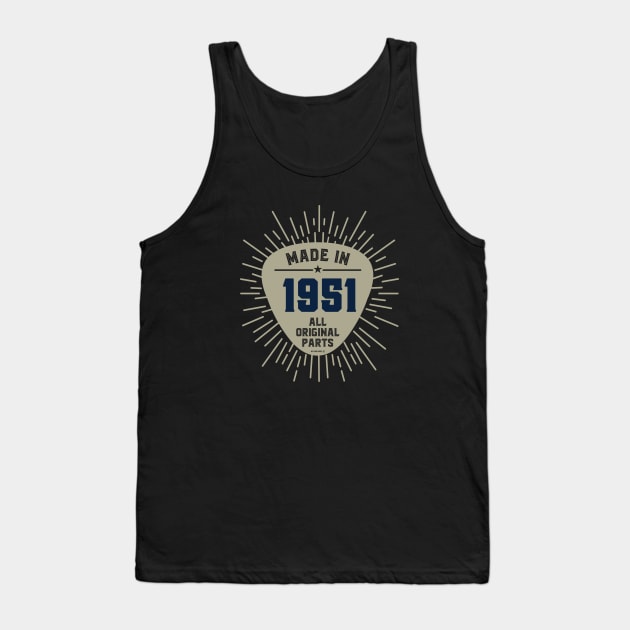 Made In 1951 All Original Parts Tank Top by C_ceconello